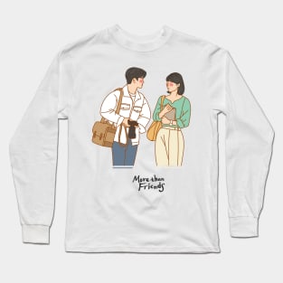 More than Friends Kdrama Long Sleeve T-Shirt